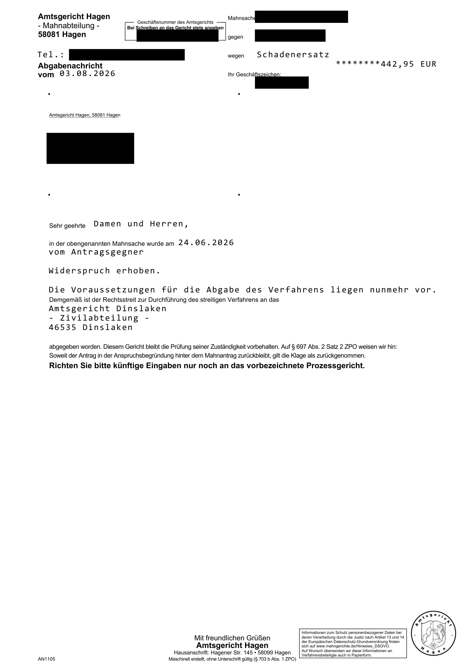 Abgabenachricht des Amtsgerichts Hagen: Nach Widerspruch vom 24.06.2026 ist der Rechtsstreit über 442,95 € Schadenersatz an das Amtsgericht Dinslaken abgegeben worden.
