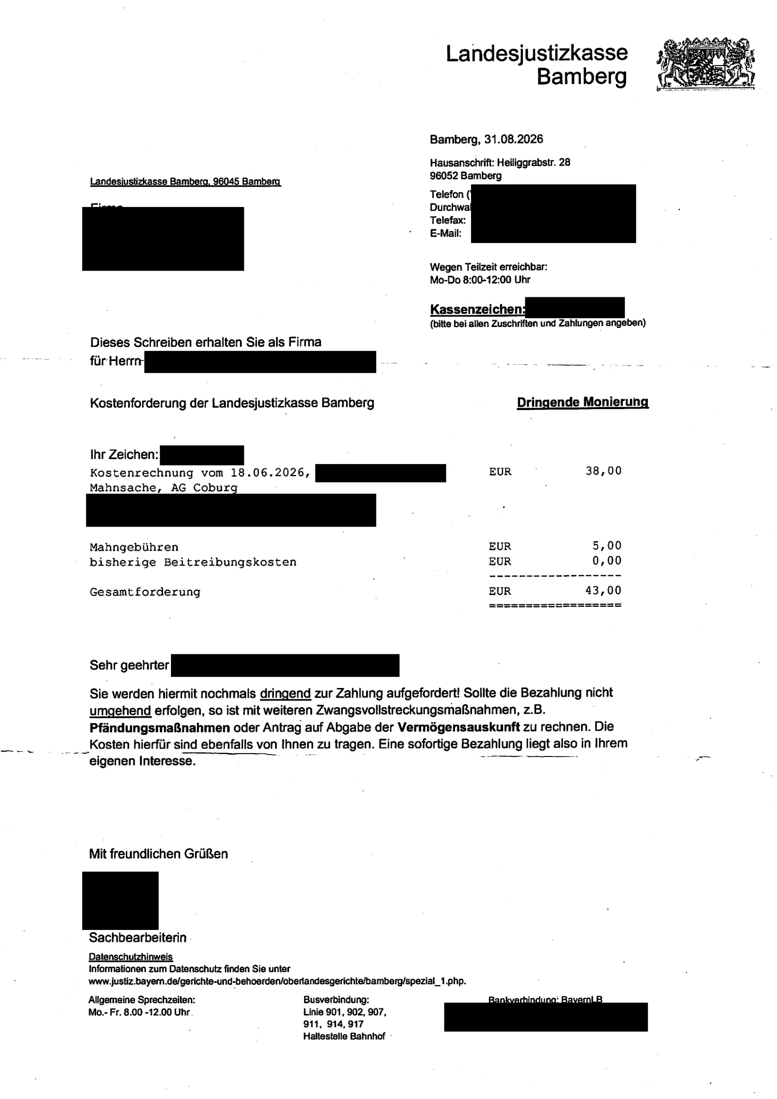 Dringende Monierung der Landesjustizkasse Bamberg über 43,00 €: sonst Pfändung oder Vermögensauskunft.