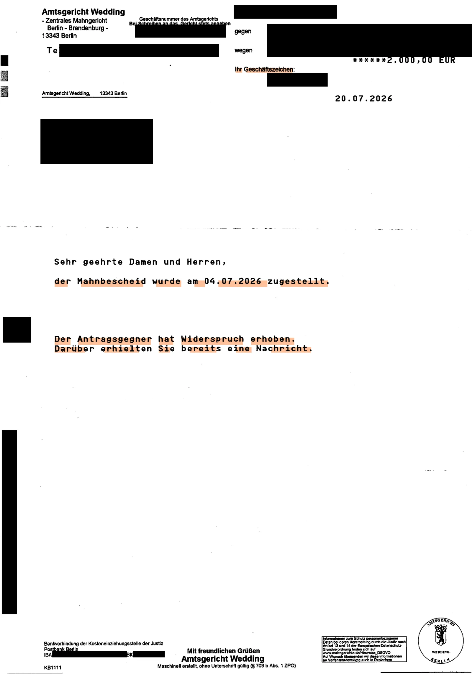 Zustellungsnachricht des Amtsgerichts Wedding vom 20.07.2026: Der Mahnbescheid wurde am 04.07.2026 zugestellt, der Antragsgegner hat bereits Widerspruch erhoben.